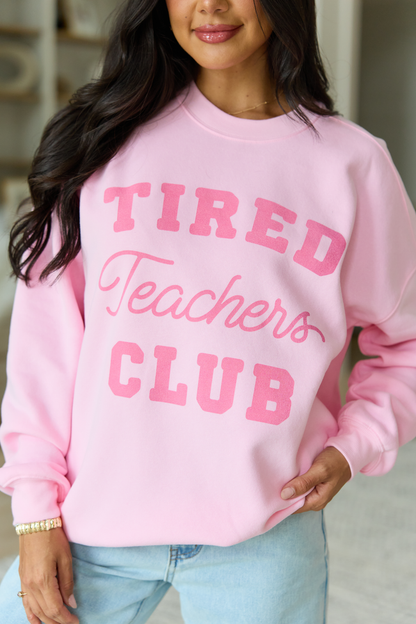 Tired Teachers Club Light Pink Oversized Graphic Sweatshirt