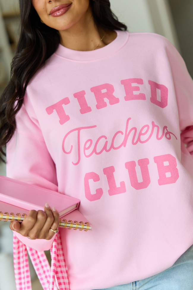 Tired Teachers Club Light Pink Oversized Graphic Sweatshirt