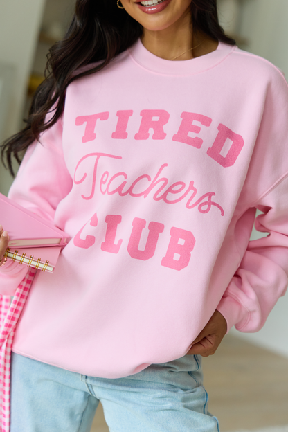 Tired Teachers Club Light Pink Oversized Graphic Sweatshirt