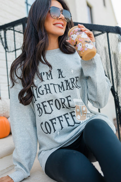 I'M A NIGHTMARE BEFORE COFFEE Sweatshirt