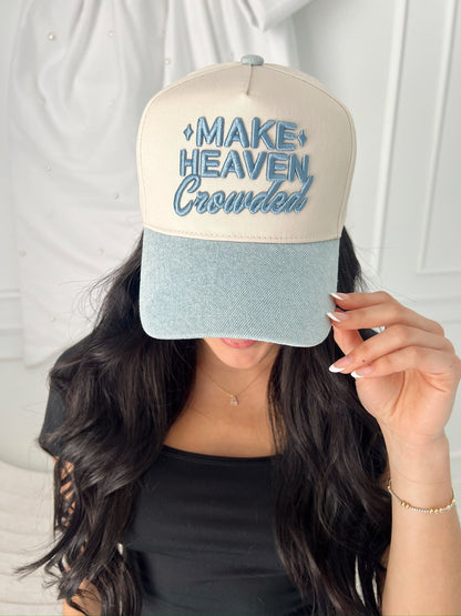 Make Heaven Crowded - Vintage Trucker Hat