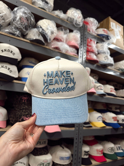 Make Heaven Crowded - Vintage Trucker Hat
