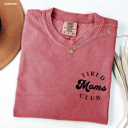 Pocket Tired Moms Club Tee *12 Colors (S-3X)